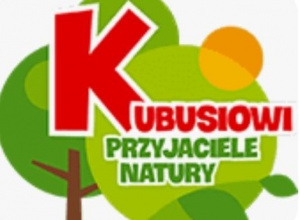 Kubusiowi Przyjaciele Natury