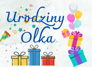 Urodziny Olka