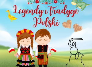 Motylki poznają tradycje i legendy Polski