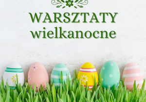 Grafika „Warsztaty wielkanocne”.