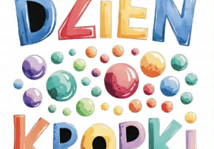 Grafika przedstawia napis „Dzień Kropki”.