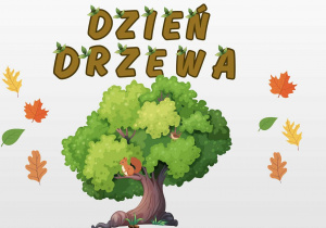 Grafika przedstawia napis „Dzień Drzewa”.