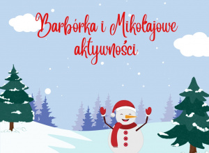 Barórka i Mikołajkowe aktywności