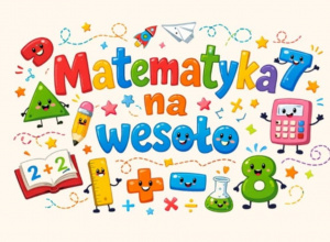 Zabawy matematyczne w Żabkach