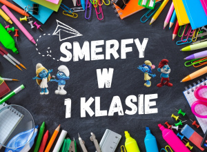 Smerfy odwiedzają pierwsza klasę