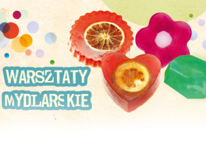 Grafika do warsztatów mydlarskich.