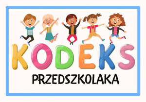 Napis – „Kodeks Przedszkolaka”.