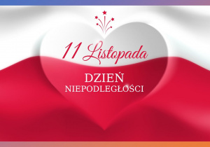 11 listopada Narodowe Święto Niepodległości