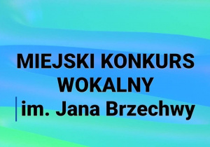 tablica z napisem Miejski Konkurs wolakny na niebieskim tle.