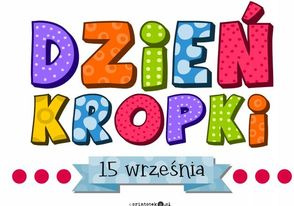 Kolorowy napis Dzień Kropki.